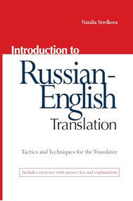 Introduction to Russian-English Translation by Natalia Strelkova, 9780781812672