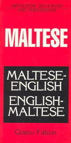 Maltese-English/English-Maltese Dictionary and Phrasebook by Grazio Falzon, 9780781805650