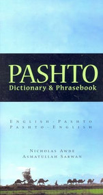 Pashto-English/English-Pashto Dictionary & Phrasebook by Nicholas Awde, Asmatullah Sarwan, 9780781809726