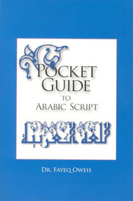 Pocket Guide to Arabic Script by Fayeq Oweis, 9780781811040
