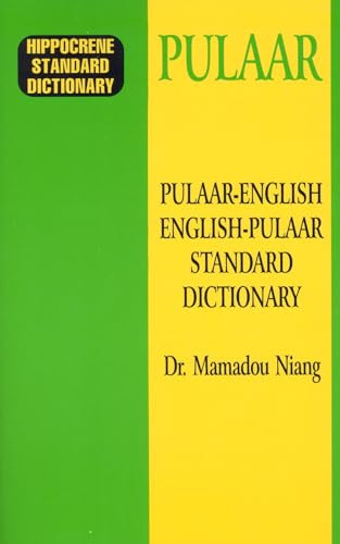 Pulaar-English/English-Pulaar Standard Dictionary by Mamadou Niang, 9780781804790