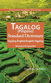 Tagalog-English/English-Tagalog Standard Dictionary by Carl Rubino, Maria Gracia Tan Llenado, 9780781809603