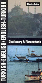 Turkish-English/English-Turkish Dictionary and Phrasebook by Charles Gates, 9780781809047