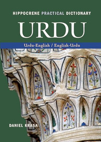 Urdu-English/English-Urdu Practical Dictionary by Daniel Krasa, 9780781813402