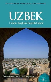 Uzbek-English/English-Uzbek Practical Dictionary by Aleksey Radjabov, 9780781813259