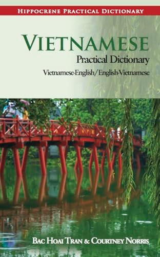Vietnamese-English/English-Vietnamese Practical Dictionary by Bac Hoai Tran, Courtney Norris, 9780781812443