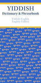 Yiddish-English/English-Yiddish Dictionary & Phrasebook by Vera Szabo, 9780781812986