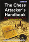 The Chess Attacker's Handbook by Michael Song, Razvan Preotu, Evgeny Bareev, 9781911465164