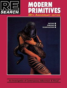 Modern Primitives (20th Anniversary deluxe hardback) by V. Vale, 9781889307275