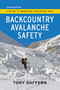 Backcountry Avalanche Safety - 4th Edition (A Guide to Managing Avalanche Risk) by Tony Daffern, 9781771602358