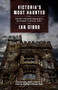 Victoria's Most Haunted (Ghost Stories from BC's Historic Capital City) by Ian Gibbs, 9781771512138