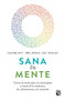 Sana tu mente / All Is Well (Spanish Edition) by Louise L. Hay, 9786070743306