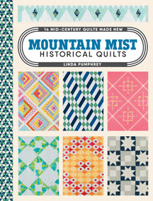 Mountain Mist Historical Quilts (14 Mid-Century Quilts Made New) by Linda Pumphrey, 9781440245596