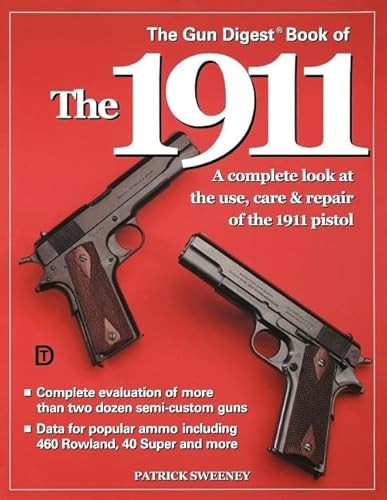 The Gun Digest Book of the 1911 by Patrick Sweeney, 9780873492812