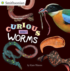 Curious About Worms by Kate Waters, 9780451533692