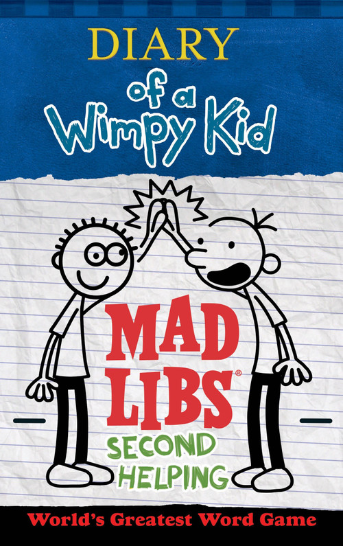 Diary of a Wimpy Kid Mad Libs: Second Helping (World's Greatest Word Game) by Patrick Kinney, Mad Libs, 9780515158281
