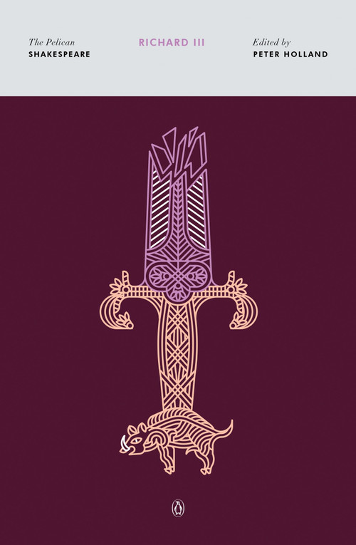 Richard III - 9780143130253 by William Shakespeare, Peter Holland, Peter Holland, Stephen Orgel, A. R. Braunmuller, 9780143130253