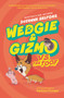 Wedgie & Gizmo vs. the Toof by Suzanne Selfors, Barbara Fisinger, 9780062447654