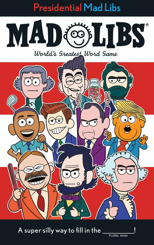 Presidential Mad Libs by Douglas Yacka, 9781524786182