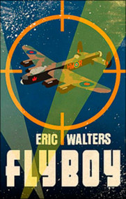 Fly Boy by Eric Walters, 9780143176305