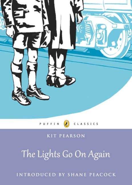 The Lights Go On Again (Puffin Classics) by Kit Pearson, Shane Peacock, 9780143192329