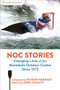 NOC Stories (Changing Lives at the Nantahala Outdoor Center Since 1972) by Payson Kennedy, Greg Hlavaty, 9781634041416