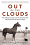 Out of the Clouds (The Unlikely Horseman and the Unwanted Colt Who Conquered the Sport of Kings) by Linda Carroll, David Rosner, 9780316432238