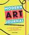 The Modern Art Journal by Mary  Richards, 9781849764506