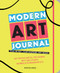 The Modern Art Journal by Mary  Richards, 9781849764506
