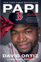 Papi (My Story) - 9781328915849 by David Ortiz, Michael Holley, 9781328915849