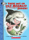 There Was an Old Mermaid Who Swallowed a Shark! by Lucille Colandro, Jared Lee, 9781338129939