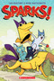 Sparks! (Sparks #1) - 9781338029468 by Ian Boothby, Nina Matsumoto, 9781338029468