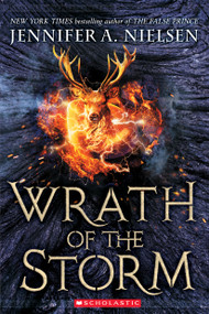 Wrath of the Storm (Mark of the Thief, Book 3) - 9780545562089 by Jennifer A. Nielsen, 9780545562089