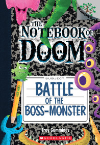 Battle of the Boss-Monster: A Branches Book (The Notebook of Doom #13) - 9781338034561 by Troy Cummings, Troy Cummings, 9781338034561