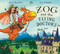 Zog and the Flying Doctors by Julia Donaldson, Axel Scheffler, 9781338134179