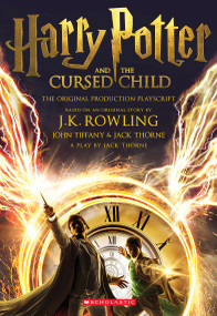 Harry Potter and the Cursed Child, Parts One and Two: The Official Playscript of the Original West End Production - 9781338216660 by J. K. Rowling, Jack Thorne, John Tiffany, 9781338216660