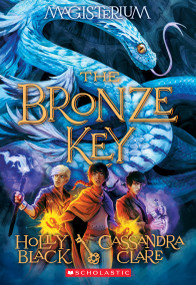 The Bronze Key (Magisterium #3) - 9780545522328 by Holly Black, Cassandra Clare, 9780545522328