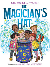The Magician's Hat by Malcolm Mitchell, Joanne Lew-Vriethoff, 9781338114546