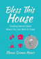 Bless This House (Creating Sacred Space Where You Live, Work & Travel) by Donna Henes, 9780486818450
