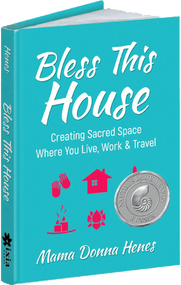 Bless This House (Creating Sacred Space Where You Live, Work & Travel) by Donna Henes, 9780486818450