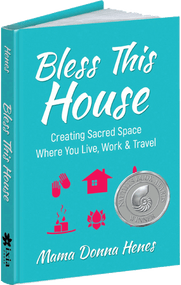 Bless This House (Creating Sacred Space Where You Live, Work & Travel) by Donna Henes, 9780486818450
