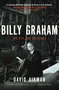 Billy Graham (His Life and Influence) by David Aikman, 9781595551047