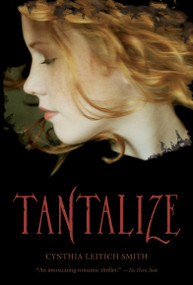 Tantalize by Cynthia Leitich Smith, 9780763640590