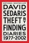 Theft by Finding (Diaries (1977-2002)) by David Sedaris, 9780316154734