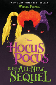 Hocus Pocus and the All-New Sequel by A. W. Jantha, 9781368020039