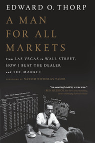 A Man for All Markets (From Las Vegas to Wall Street, How I Beat the Dealer and the Market) - 9780812979909 by Edward O. Thorp, Nassim Nicholas Taleb, 9780812979909