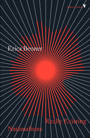 Really Existing Nationalisms (A Post-Communist View from Marx and Engels) by Erica Benner, 9781786634788