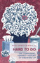 Hard To Do (The Surprising, Feminist History of Breaking Up) by Kelli María Korducki, 9781552453520