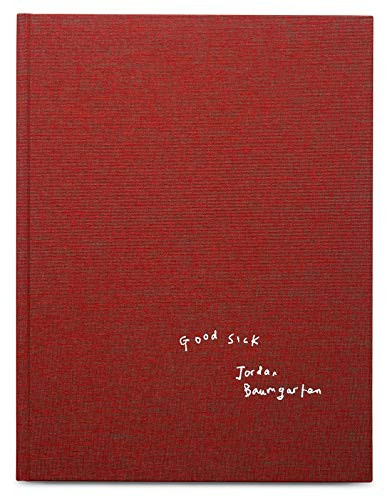 Good Sick by Jordan Baumgarten, 9781910401194
