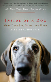 Inside of a Dog (What Dogs See, Smell, and Know) - 9781451672756 by Alexandra Horowitz, 9781451672756